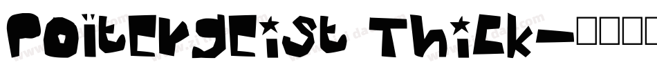 Poltergeist Thick字体转换